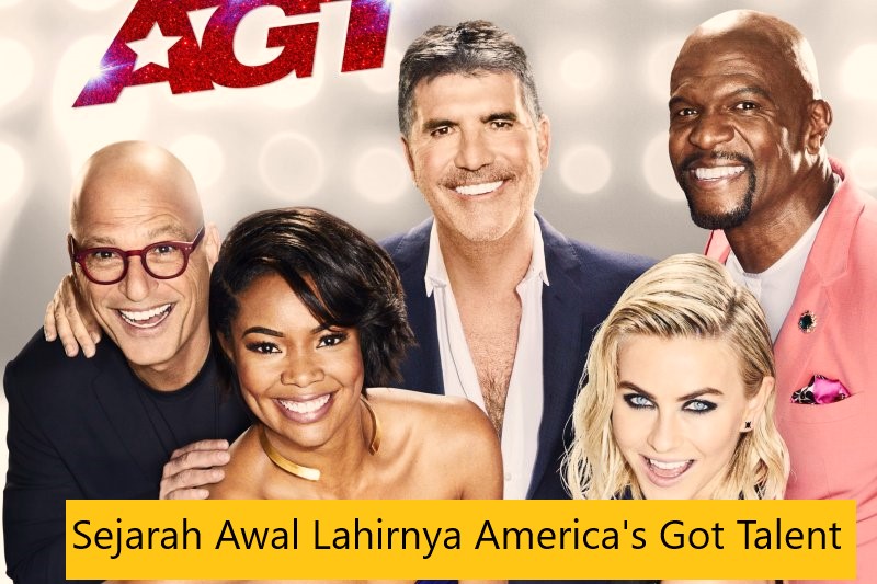 Sejarah Awal Lahirnya America’s Got Talent